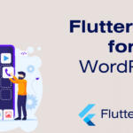 Unleash Your WordPress Site's Mobile Magic: Building a Flutter App in 2024 featured image