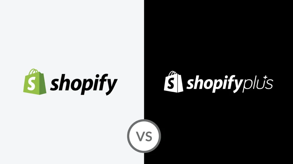 Shopify vs. Shopify Plus: Choosing the Right E-Commerce Platform (2024 Guide) 1 Shopify vs Shopify Plus (2024) — Key Differences in Features and Pricing