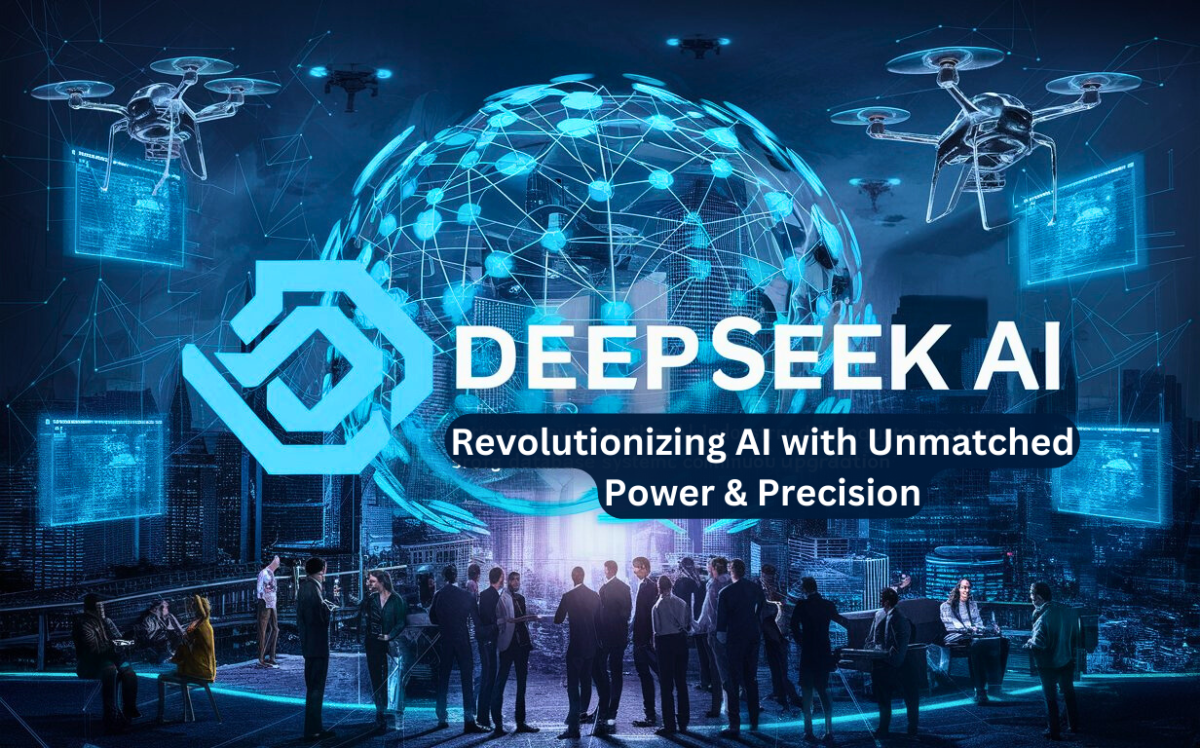 A futuristic scene featuring a large digital globe with interconnected nodes, surrounded by drones and holographic screens. In the foreground, a group of people are gathered, seemingly engaged in discussions. The text "DeepSeek AI: Revolutionizing AI with Unmatched Power & Precision" is prominently displayed.